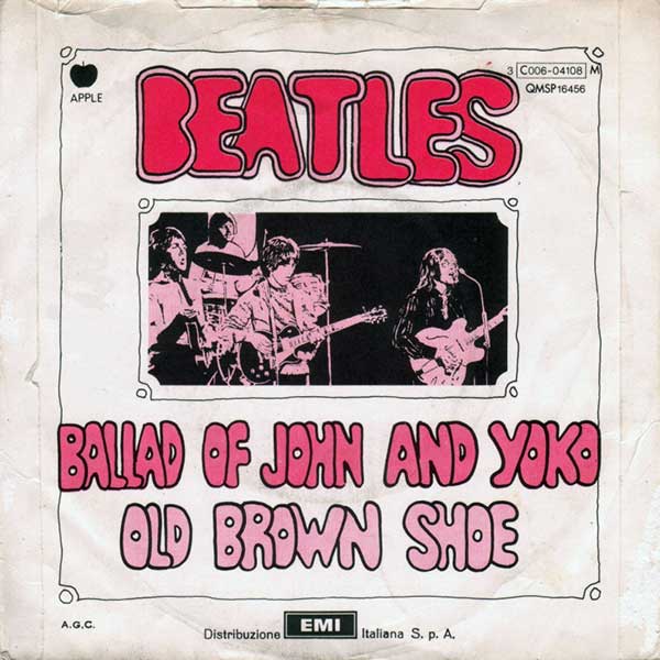 The Ballad Of John And Yoko / Old Brown Shoe (Italy)