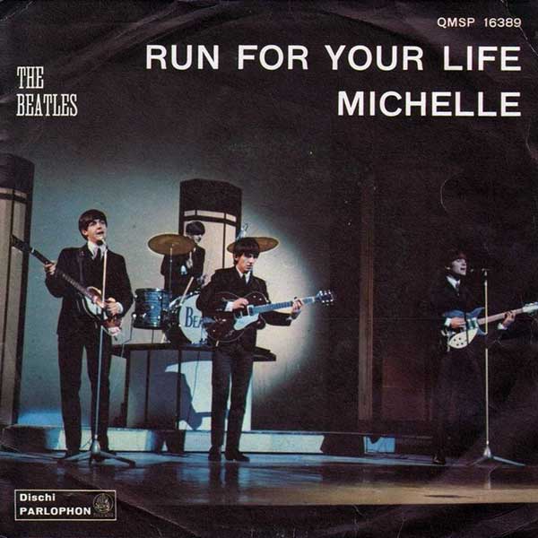 Michelle b/w Run For Your Life (Italy)