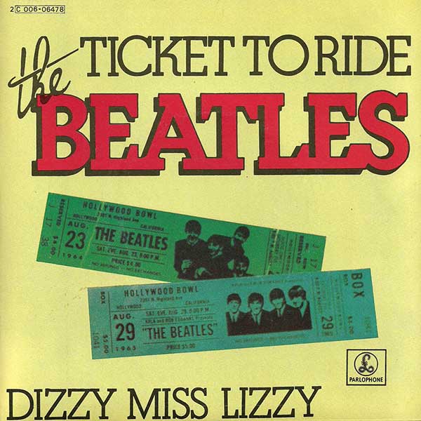 Ticket To Ride b/w Dizzy Miss Lizzy (France, 1977)